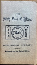 6th AND 7th BOOKS OF MOSES, OR MOSES' MAGICAL SPIRIT ART - MAGICK GRIMOIRE, 1880