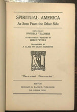 SPIRITUAL AMERICA AS SEEN FROM THE OTHER SIDE - Wells, 1st Ed 1927 SPIRITS USA