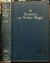 TREATISE ON WHITE MAGIC - Alice Bailey, 1956 - MAGICK OCCULT THEOSOPHIST STUDY