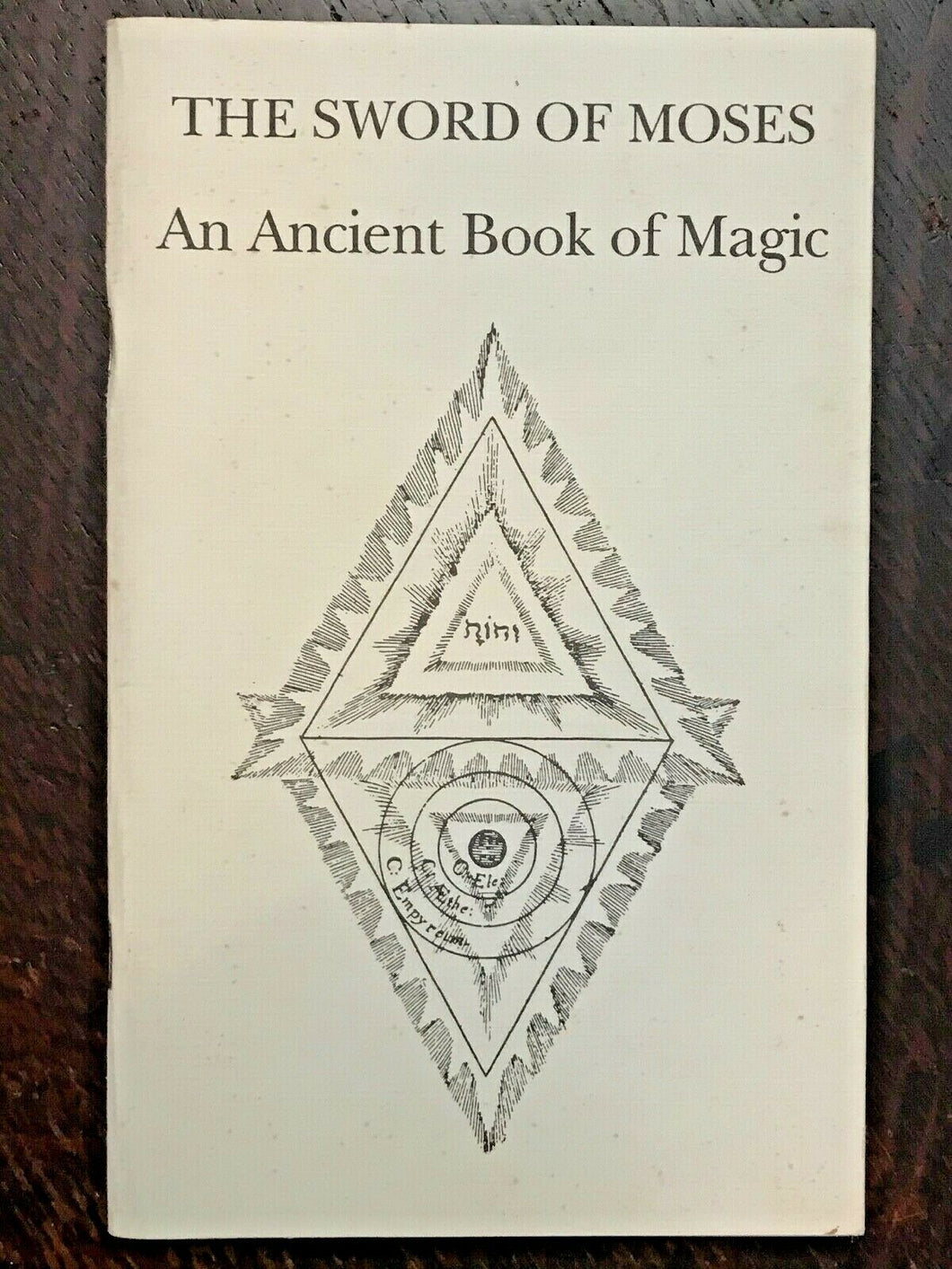 SWORD OF MOSES: AN ANCIENT BOOK OF MAGIC - Moses Gaster, 1992 GRIMOIRE MAGICK