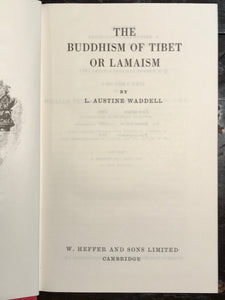 THE BUDDHISM OF TIBET OR LAMAISM - WADDELL - 1971, MYSTIC CULTS SORCERY LEGENDS