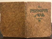 HARRIETTE & F. HOMER CURTISS - THE PHILOSOPHY OF WAR, 1918 - Peace, War, Mystics