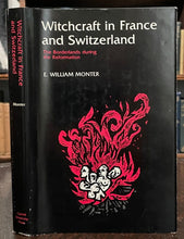 WITCHCRAFT IN FRANCE AND SWITZERLAND - Monter, 1st 1976 WITCH TRIALS JUDGEMENTS