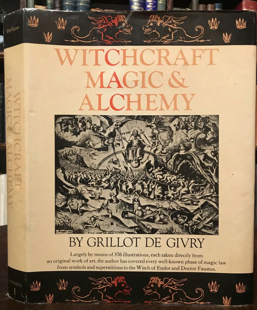 WITCHCRAFT, MAGIC & ALCHEMY - De Givry, 1971 - DEMONS SORCERY MAGICK WICCA