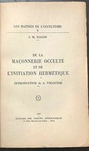 MACONNERIE OCCULTE, L'INITIATION HERMETIQUE - Rogan, 1947 OCCULT MASON HERMETIC