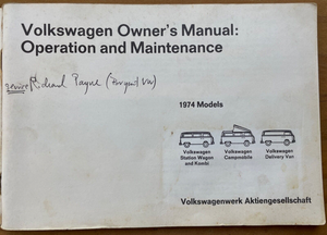 1974 - VW VOLKSWAGEN BUS TYPE 2 - OWNER'S MANUAL + ORIGINAL ID CARD