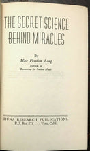 SECRET SCIENCE BEHIND MIRACLES - Max Freedom Long, 1954 HUNA MAGIC GRIMOIRE