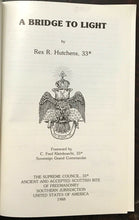 A BRIDGE TO LIGHT - Hutchens, 1990 FREEMASONRY MASONIC SECRET RITES TRADITIONS