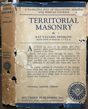TERRITORIAL MASONRY - Denslow, 1st Ed 1925 - FREEMASONRY SECRET AMERICAN HISTORY