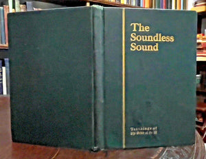 THE SOUNDLESS SOUND - Curtiss, 1st 1911 - CHRISTIAN MYSTICISM MYSTICS SPIRITUAL