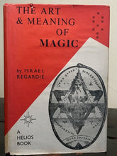 ISRAEL REGARDIE - THE ART AND MEANING OF MAGIC, 1st 1964 HC/DJ - Occult GRIMOIRE