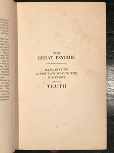 THE GREAT PSYCHIC: MASTER MIND OF THE UNIVERSE - 1st Ed, 1925 - MYSTIC OCCULT