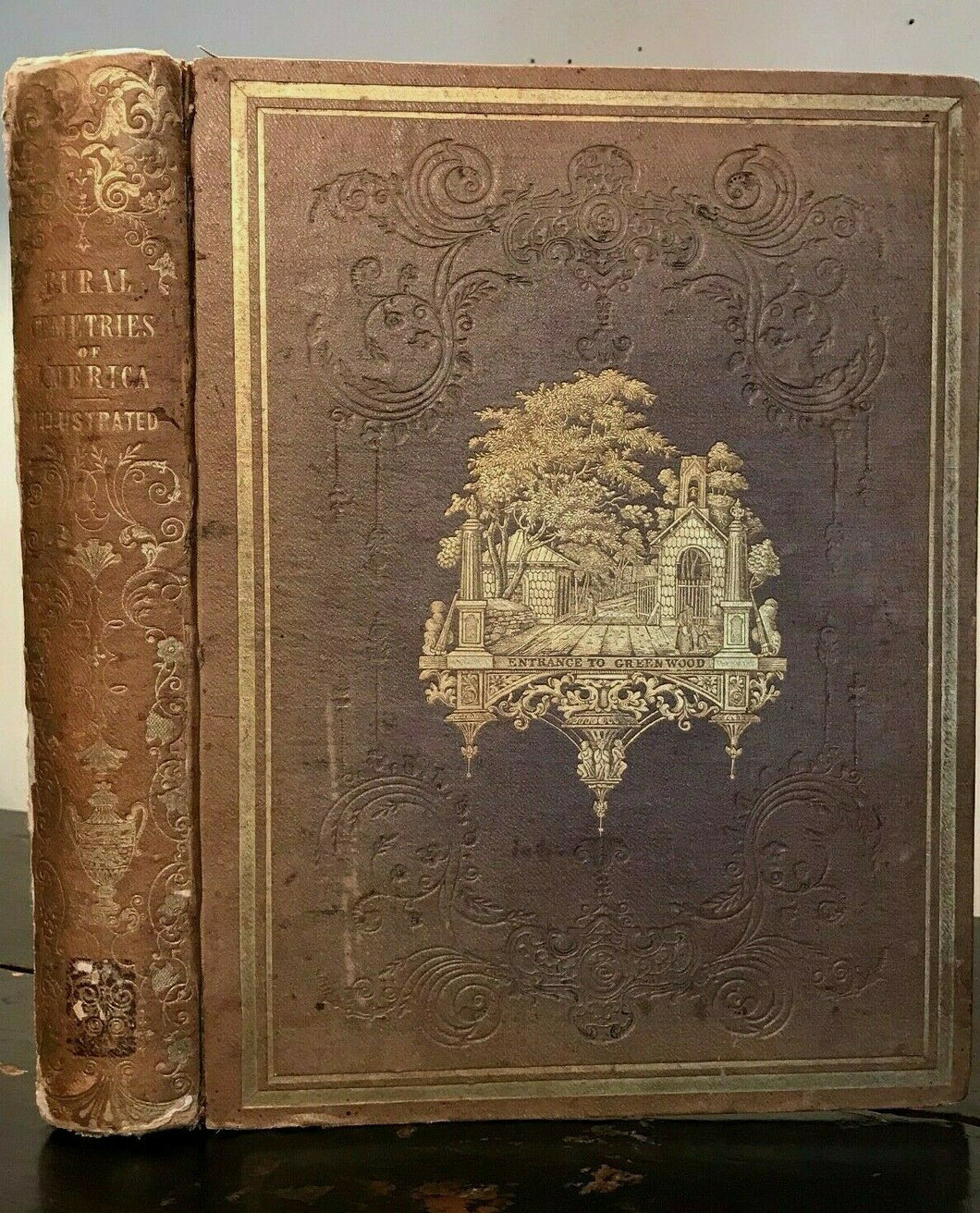 THE RURAL CEMETERIES OF AMERICA: GREEN-WOOD ILLUSTRATED - 1st Ed, 1847 GRAVEYARD