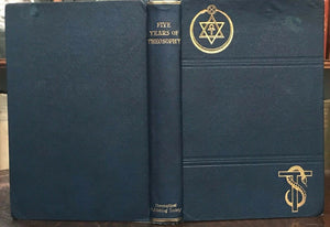 1910 FIVE YEARS OF THEOSOPHY - THEOSOPHIST MYSTIC SPIRITUAL ESSAYS  BLAVATSKY