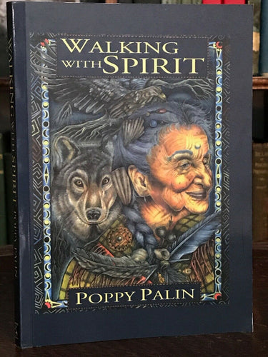 WALKING WITH SPIRIT - Palin, 2000 - SENSITIVES NATURAL PSYCHIC MAGICK SPIRITS