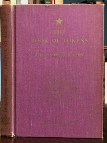 BOOK OF TOKENS: 22 MEDITATIONS ON AGELESS WISDOM, 1974 Paul Foster Case - TAROT