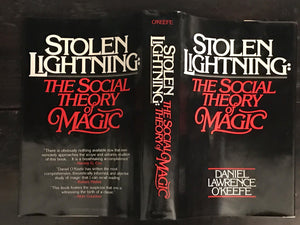 STOLEN LIGHTNING: THE SOCIAL THEORY OF MAGIC, Daniel O'Keefe, 1st/1st 1982 HC/DJ