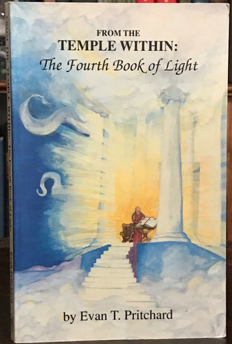 FROM THE TEMPLE WITHIN: FOURTH BOOK OF LIGHT - 1st 1993 SOUL SPIRIT PATH, SIGNED