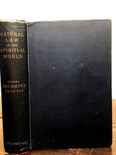 NATURAL LAW IN THE SPIRITUAL WORLD - Henry Drummond - 1st Edition, 1884