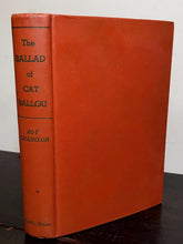 THE BALLAD OF CAT BALLOU by ROY CHANSLOR, 1st / 1st 1956 HC