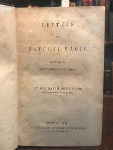 LETTERS ON NATURAL MAGIC, TO SIR WALTER SCOTT - Brewster - MAGIC, INVENTIONS