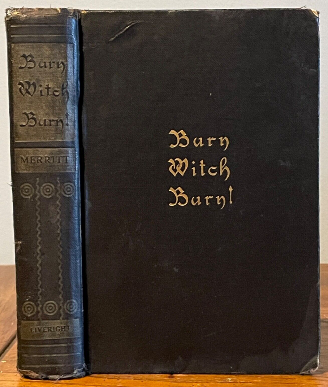 BURN WITCH BURN! - Merritt, 1st 1933 - MYSTERY NOVEL WITCHCRAFT SORCERY OCCULT