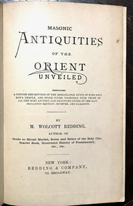 MASONIC ANTIQUITIES OF THE ORIENT UNVEILED - Redding, 1894 FREEMASONRY MASONS