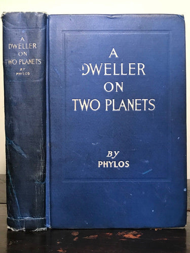 A DWELLER ON TWO PLANETS - PHYLOS THE THIBETAN / FREDERICK OLIVER, 1920 ATLANTIS