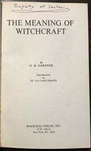 MEANING OF WITCHCRAFT - Gerald B. Gardner, 1982 MAGICK WITCHCRAFT WICCA WITCHES