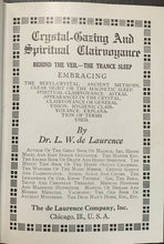 CRYSTAL GAZING & SPIRITUAL CLAIRVOYANCE - de LAURENCE, 1913 DIVINATION MAGICK