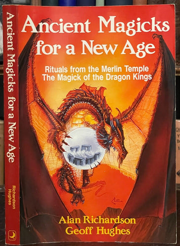 ANCIENT MAGICKS FOR A NEW AGE - 1st 1989 - KING ARTHUR MERLIN MAGICIAN MAGICK