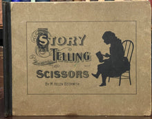 STORYTELLING WITH THE SCISSORS - Beckwith, 1899 VICTORIAN PAPER CUTTING EXAMPLES