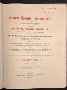 COURT-HAND RESTORED: Reading Old Deeds, Charters Etc, A. Wright 1864 HANDWRITING