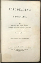 LOTUS-EATING - Curtis, 1st 1852 - NEW YORK CATSKILLS NIAGRA HUDSON RIVER ARTIST