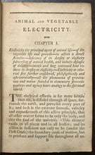 1802 ELECTRICITY OR ETHEREAL FIRE - 1st Ed MEDICAL ELECTRICITY ANIMAL PLANT LIFE