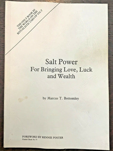 SALT POWER FOR BRINGING LOVE, LUCK & WEALTH - 1st 1984 MAGICK WITCHCRAFT RITUALS