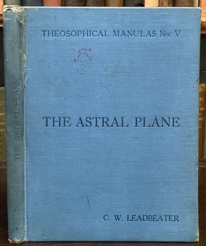 ASTRAL PLANE - Leadbeater, 1918 - AFTERLIFE, SPIRITUALISM, SPIRITS, GHOSTS, AURA