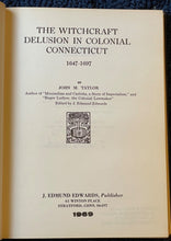 WITCHCRAFT DELUSION IN COLONIAL CONNECTICUT - Ltd Ed, 1969 - WITCHES PERSECUTION