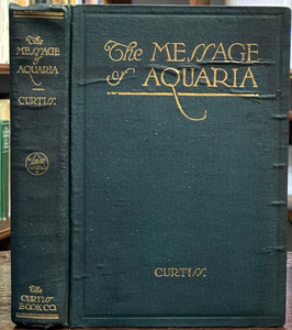 MESSAGE OF AQUARIA - Curtiss, 1st 1921 - WORLD UNREST MYSTIC DIVINE SOLUTIONS