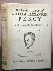 THE COLLECTED POEMS OF WILLIAM ALEXANDER PERCY, Stated 1st/1st 1943 HC/DJ