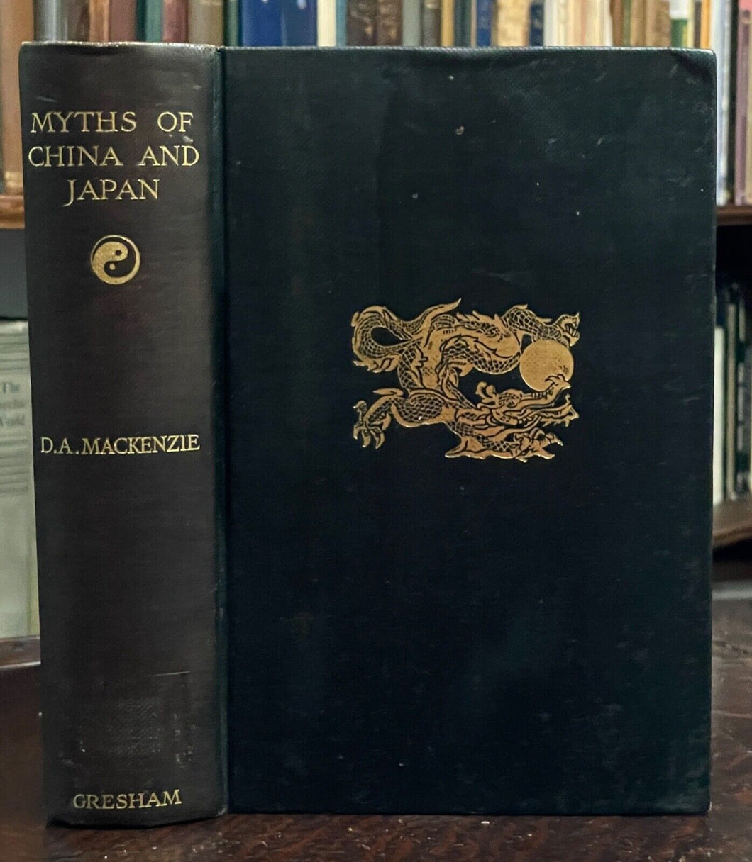 MYTHS OF CHINA & JAPAN - MacKenzie, 1920 - DRAGON SERPENT LORE GODS GODDESSES