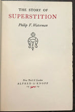 STORY OF SUPERSTITION - Waterman, 1st 1929 MAGIC GHOSTS DEMONS TALISMAN FOLKLORE