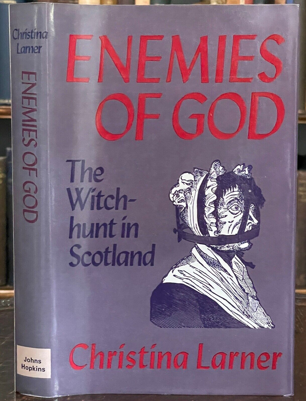 ENEMIES OF GOD: THE WITCH HUNT IN SCOTLAND - 1st 1981 - PERSECUTION WITCHCRAFT