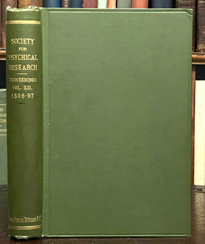 1896-97 - SOCIETY FOR PSYCHICAL RESEARCH - OCCULT SPIRITS DIVINATION GHOSTS