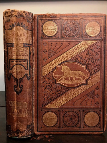 1871 - 1st Edition, EVERY HORSE OWNERS' CYCLOPEDIA - ILLUSTRATED