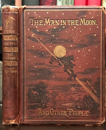MAN ON THE MOON AND OTHER PEOPLE - 1876 ILLUSTRATED VICTORIAN FANTASY TALES