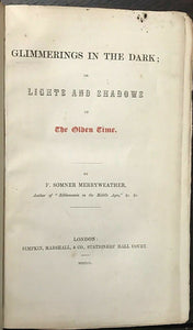 GLIMMERINGS IN THE DARK - 1st, 1850 - WITCHCRAFT MAGIC PERSECUTION SUPERSTITIONS