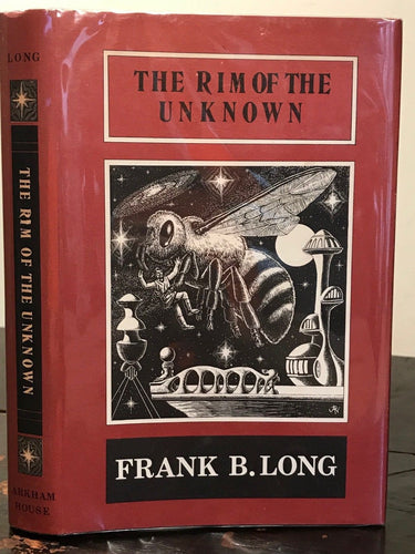 THE RIM OF THE UNKNOWN - Frank. B. Long - 1st / Limited Edition, ARKHAM HOUSE