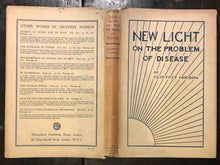 GEOFFREY HODSON - NEW LIGHT ON THE PROBLEM OF DISEASE - 1st/1st, 1930