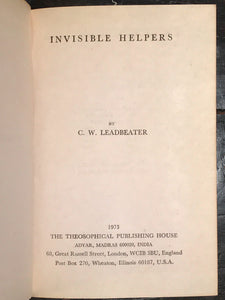 INVISIBLE HELPERS by C.W. LEADBEATER, 1973 HC/DJ ~ HELP FROM ANGELS and SPIRITS